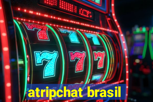 atripchat brasil